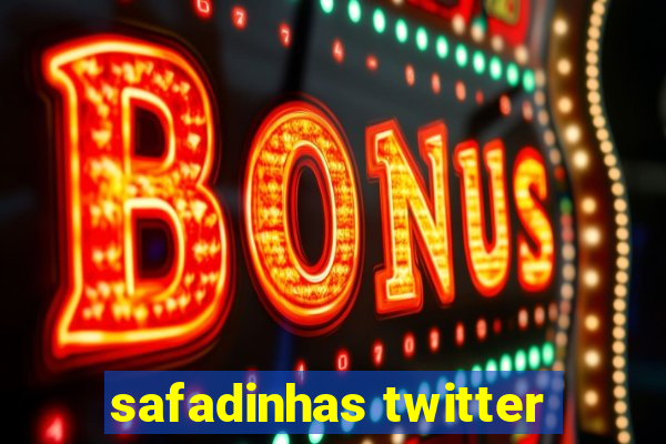 safadinhas twitter